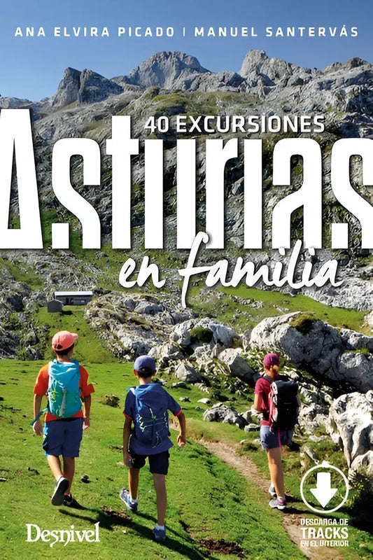 ASTURIAS EN FAMILIA – ANA ELVIRA PICADO Y MANUEL SANTERVÁS - EDICIONES DESNIVEL - Ultimate Gains