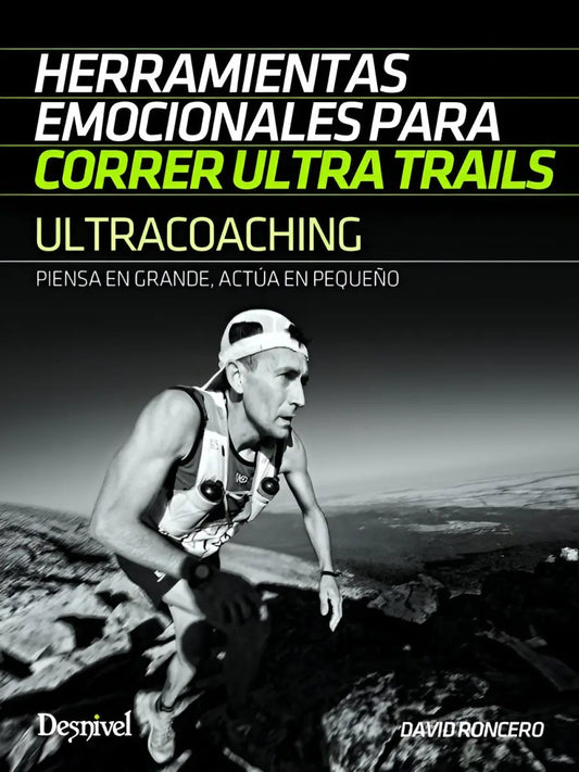 ULTRACOACHING - DAVID RONCERO - EDICIONES DESNIVEL - Ultimate Gains